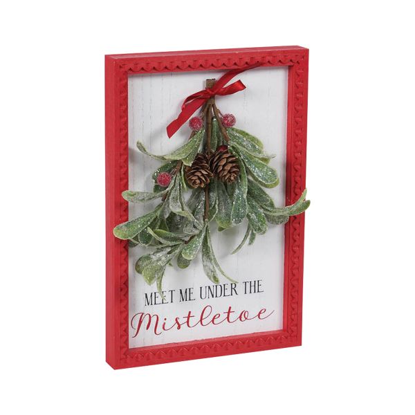 Meet Me Under The Mistletoe Wall Sign
