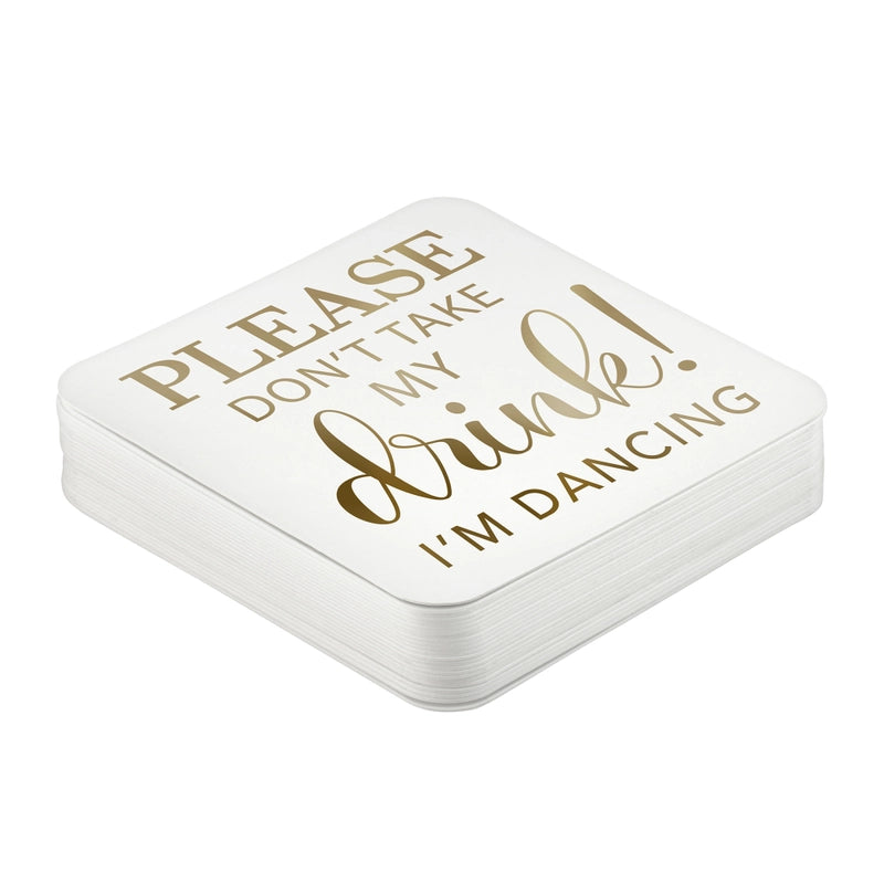 "Don't Take My Drink" Coasters | Set of 36